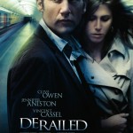 Derailed movie review, starring Clive Owen and Jennifer Anniston