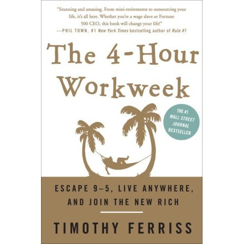 The 4-Hour Workweek by Timothy Ferriss