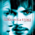 The Butterfly Effect starring Ashton Kutcher and Amy Smart The Butterfly Effect starring Ashton Kutcher and Amy Smart