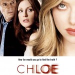 Chloe starring Julianne Moore, Liam Neeson and Amanda Seyfried