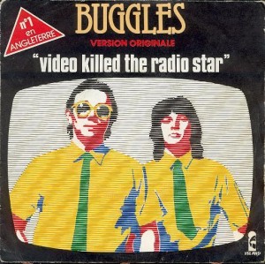 The Buggles, Video Killed The Radio Star
