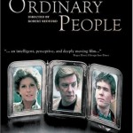 Ordinary People starring Timothy Hutton, Donald Sutherland, Mary Tyler Moore and Judd Hirsch