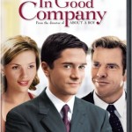 In Good Company starring Dennis Quaid, Scarlett Johansson and Topher Grace