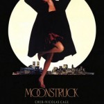 Moonstruck starring Cher and Nicolas Cage
