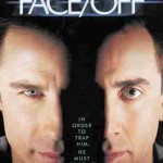 Face Off starring Nicolas Cage and John Travolta