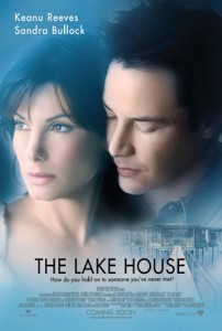 The Lake House with Keanu Reeves and Sandra Bullock