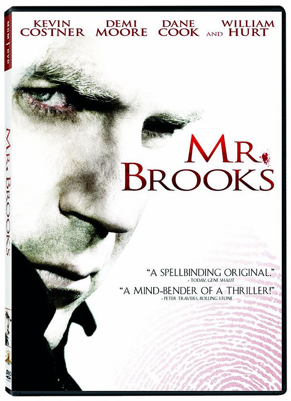 Kevin Costner as Mr. Brooks