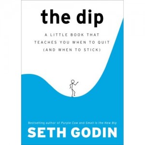 Seth Godin, The Dip
