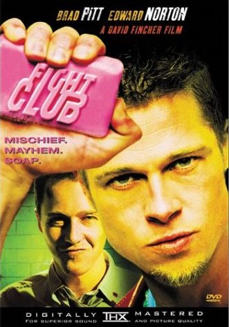 Fight Club with Brad Pitt and Edward Norton
