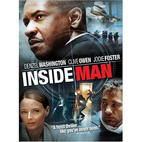 inside man with clive owen, denzel wasington and jodie foster