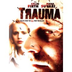 trauma with Colin Firth and Mena Suvari