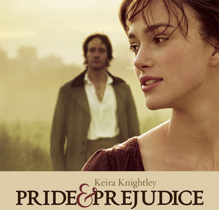 Pride and Prejudice starring Matthew Macfadyen and Keira Knightley