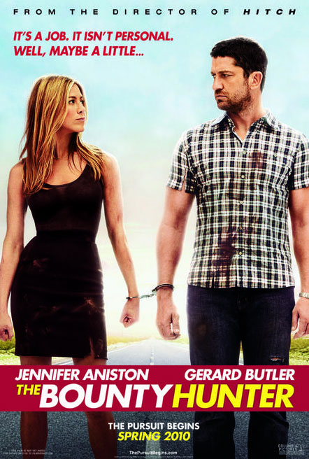 The Bounty Hunter starring Gerard Butler and Jennifer Aniston