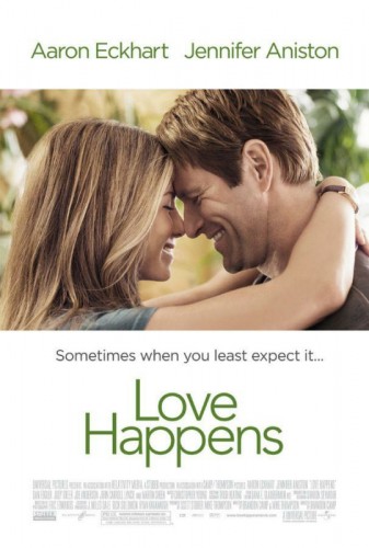 Love Happens starring Jennifer Aniston and Aaron Eckheart