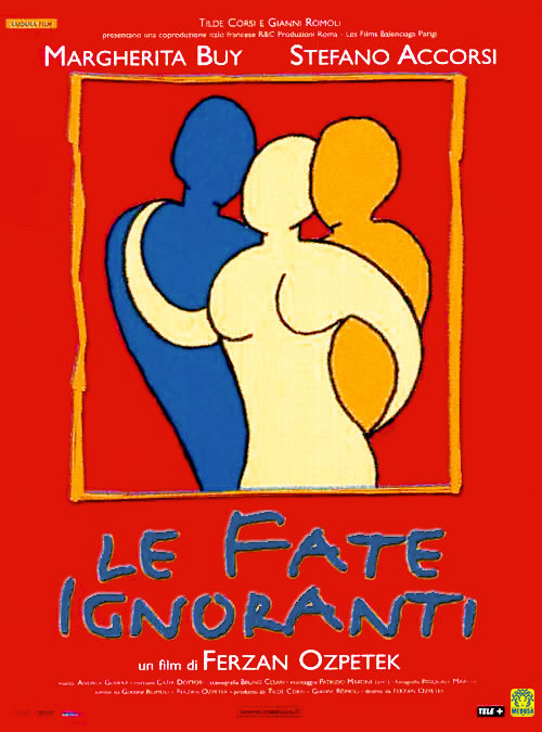 Le Fate Ignoranti starring Margherita Buy and Stefano Accorsi
