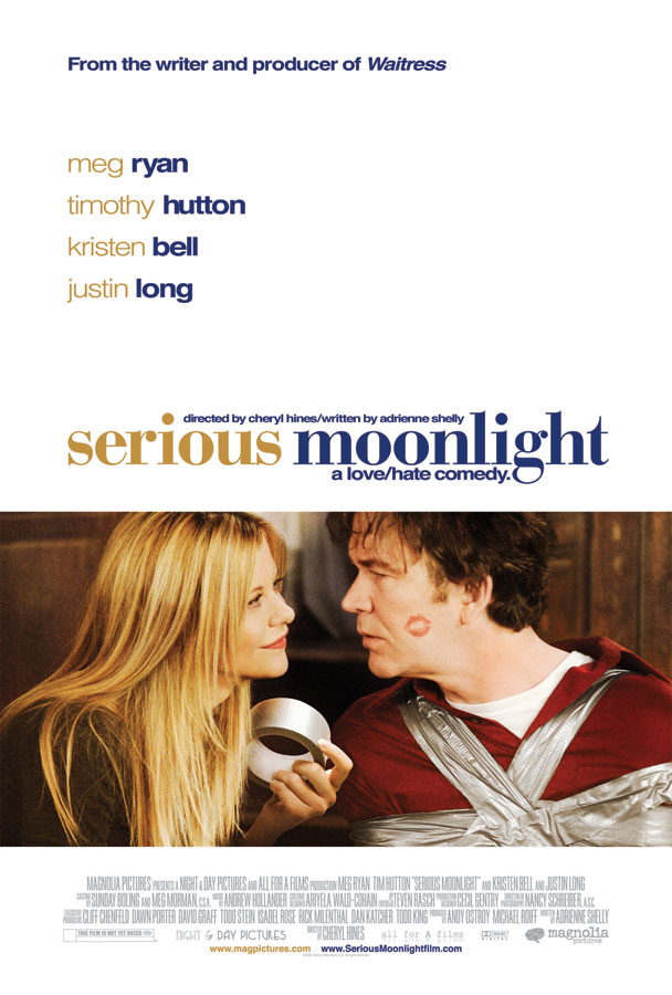Serious Moonlight starring Timothy Hutton, Meg Ryan, Justin Long and Kristen Bell