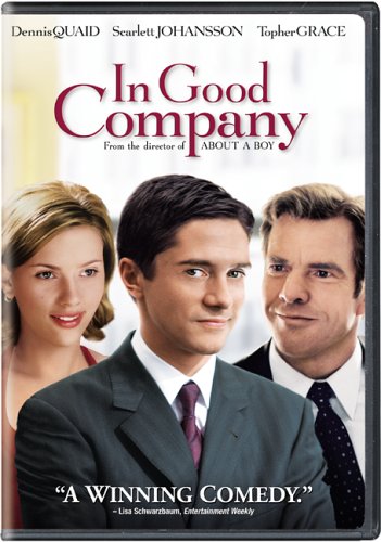 In Good Company starring Dennis Quaid, Scarlett Johansson and Topher Grace