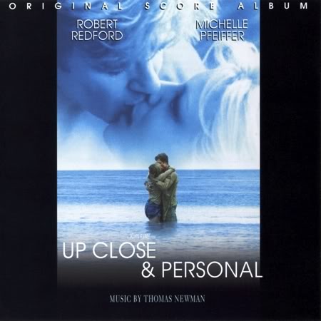 Up Close and Personal starring Robert Redford and Michelle Pfeiffer