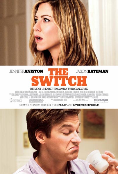 The Switch Movie starring Jennifer Aniston, Jason Bateman, Patrick Wilson, Jeff Goldblum and Juliette Lewis