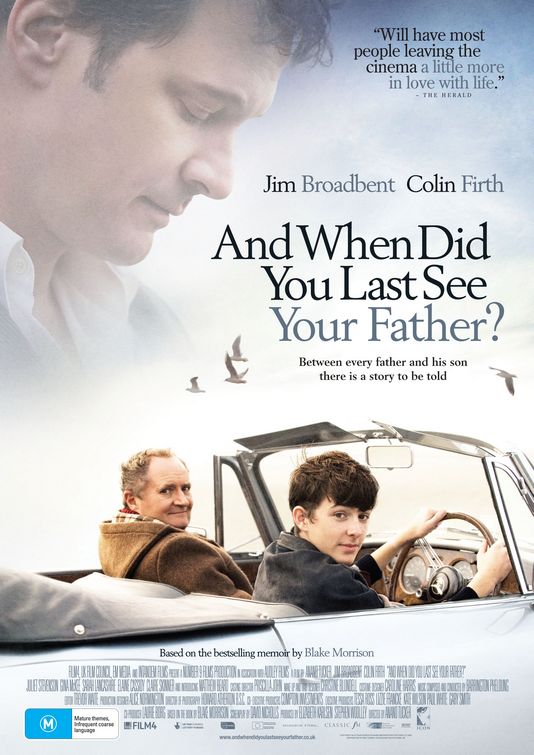 And When Did You Last See Your starring Colin Firth and Jim Broadbent