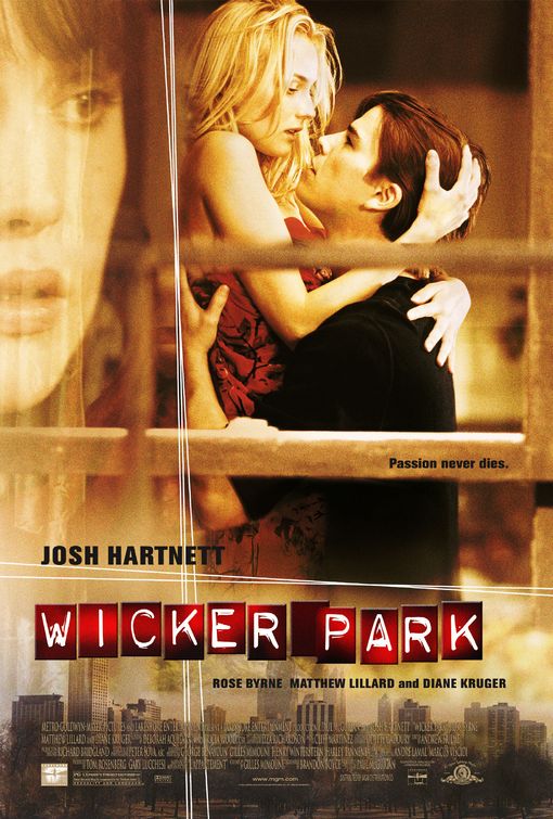 Wicker Park starring Josh Hartnett, Diane Kruger, Rose Byrne & Matthew Lillard