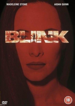 Blink starring Madeleine Stowe & Aidan Quinn