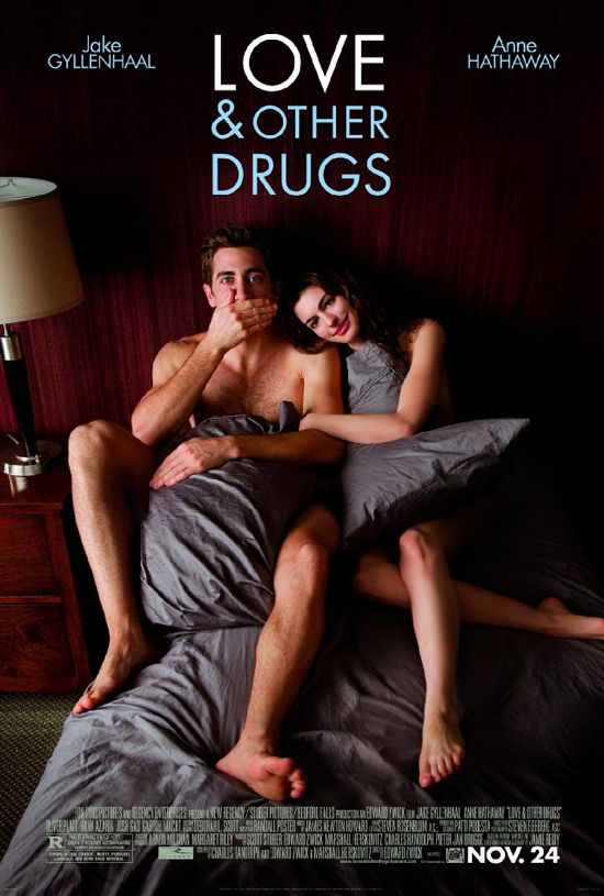 Love and Other Drugs starring Jake Gyllenhaal and Anne Hathaway. 