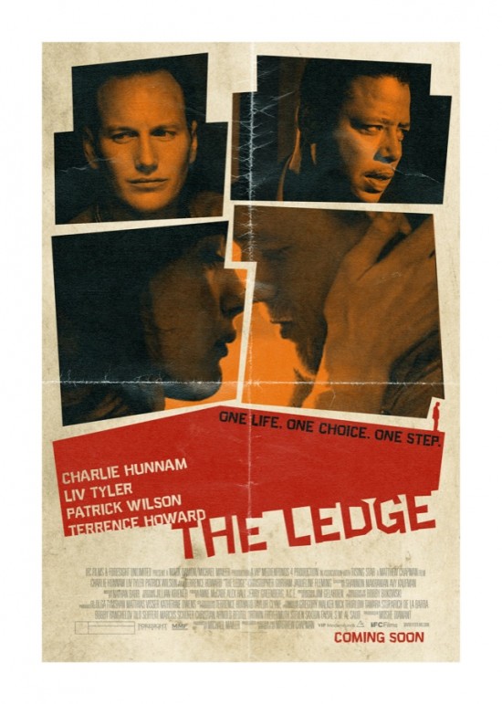 The Ledge starring Charlie Hunnam, Liv Tyler, Patrick Wilson & Terrence Howard. Written & directed by Matthew Chapman. 