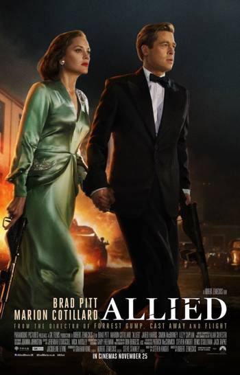 Allied starring Brad Pitt and Marion Cotillard